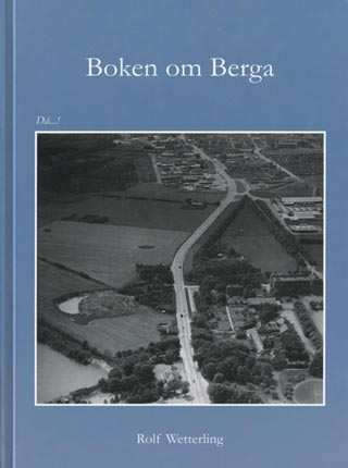 Boken om Berga Vårt pris: 300 SEK. SLUT I LAGER!